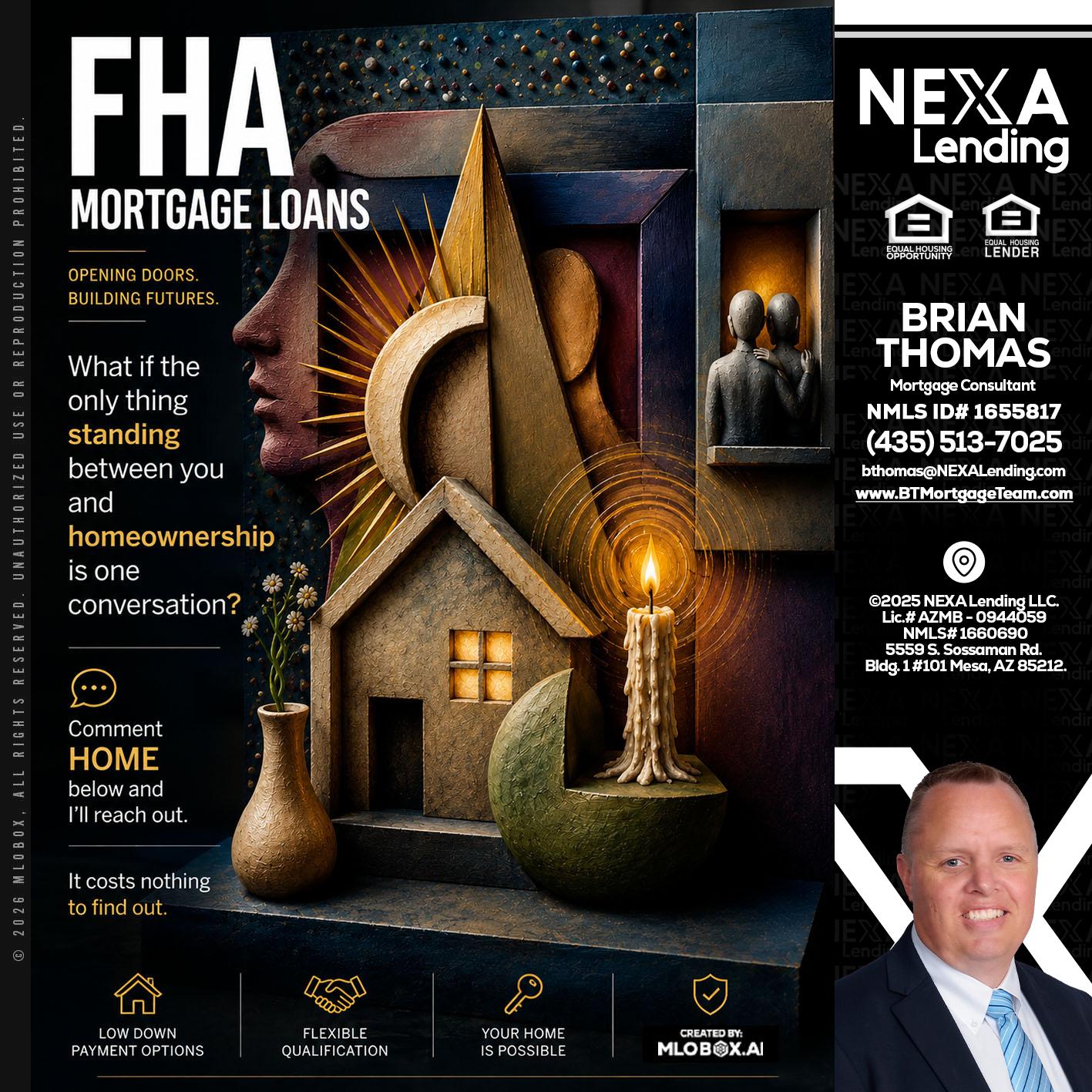 FHA - Brian Thomas -Mortgage Loan Originator