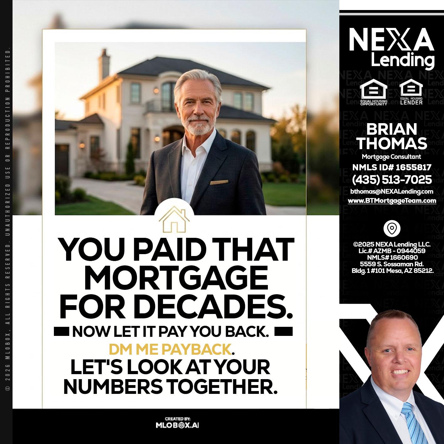 YOU PAID THAT MORTGAGE - Brian Thomas -Mortgage Loan Originator