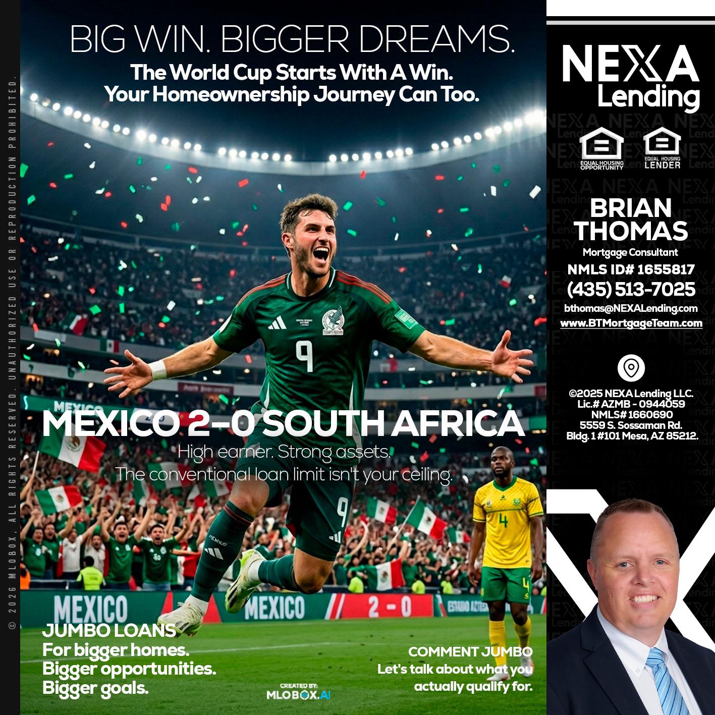 MEXICO 2-0 SOUTH AFRICA - Brian Thomas -Mortgage Loan Originator