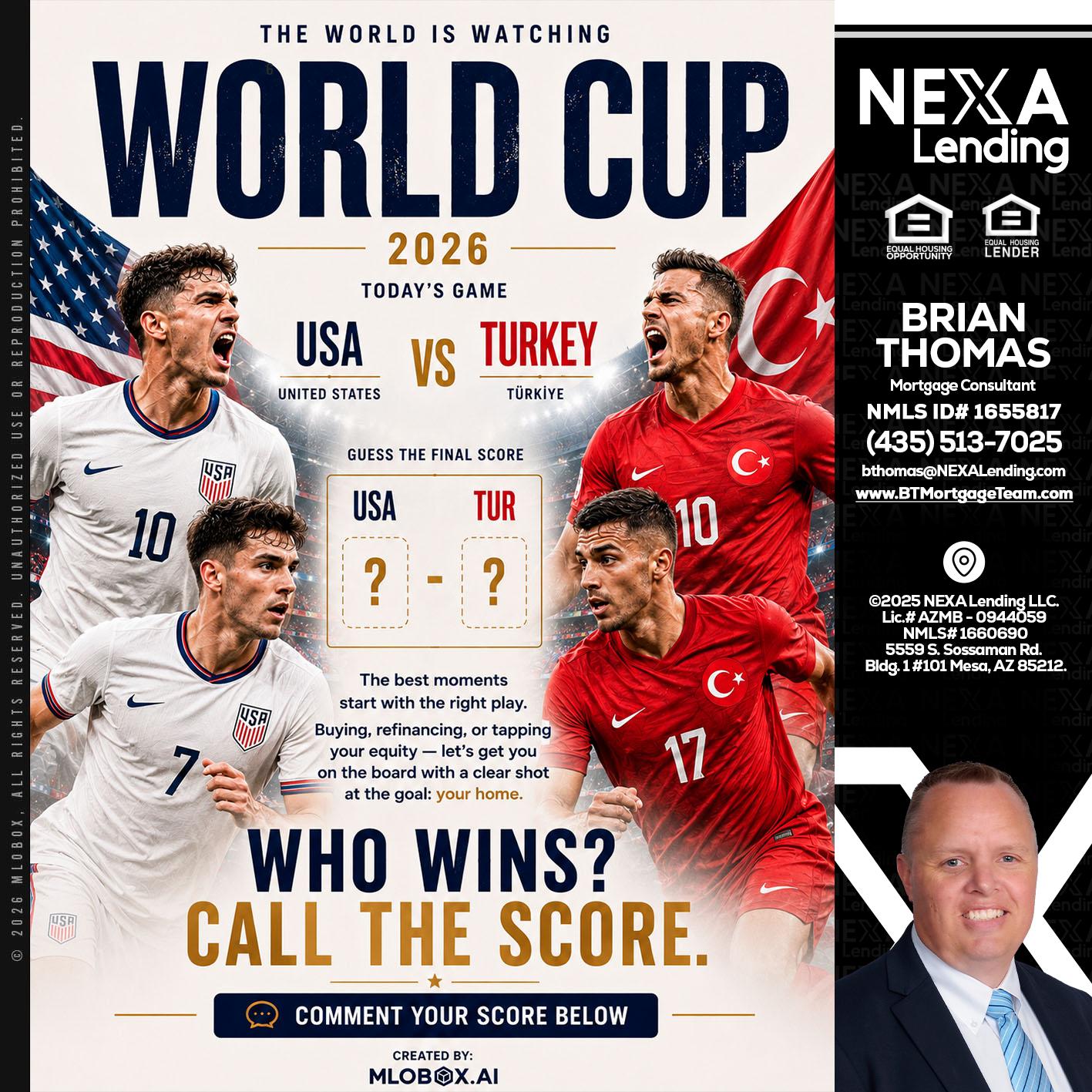 WORLD CUP 2026 - Brian Thomas -Mortgage Loan Originator