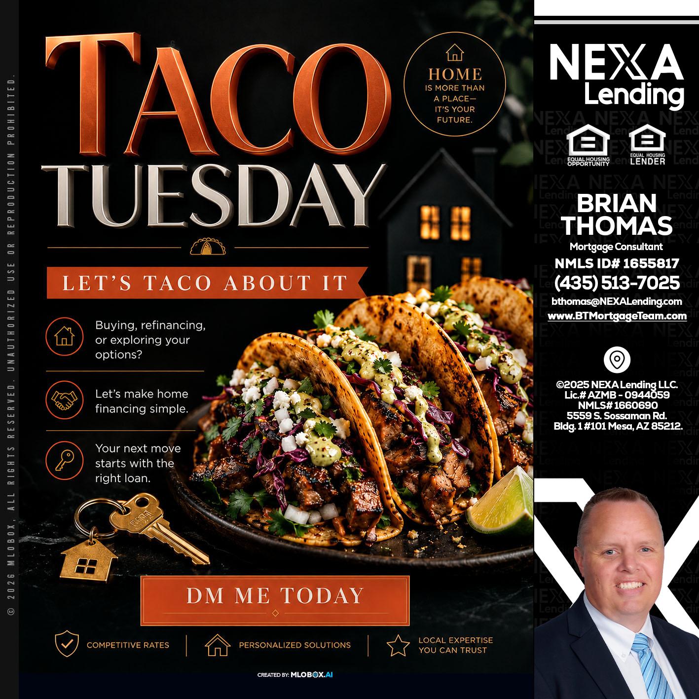 TACO TUESDAY - Brian Thomas -Mortgage Loan Originator
