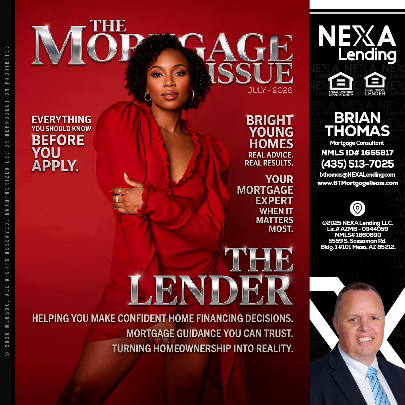 THE MORTGAGE ISSUE JULY - Brian Thomas -Mortgage Loan Originator