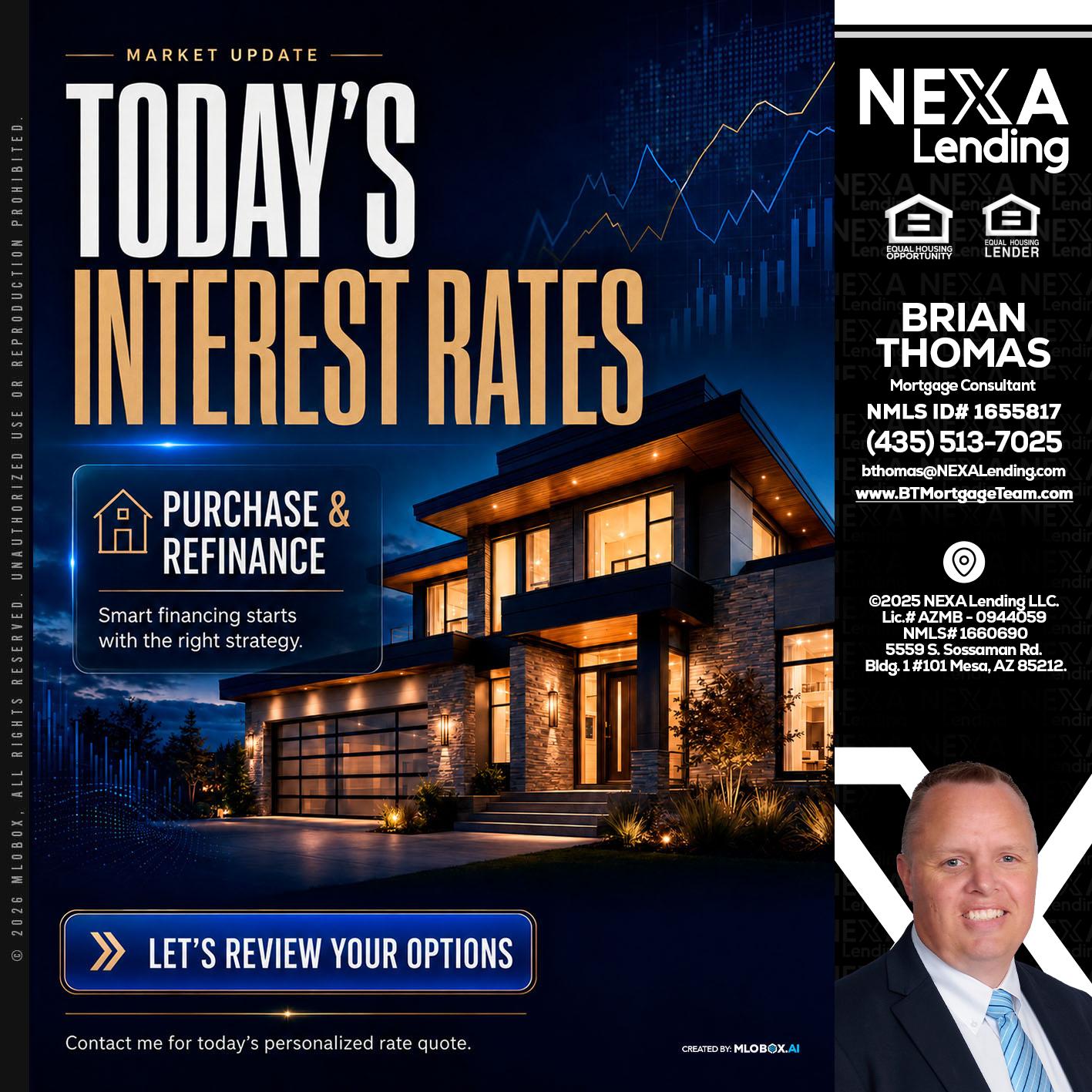 TODAYS RATES - Brian Thomas -Mortgage Loan Originator