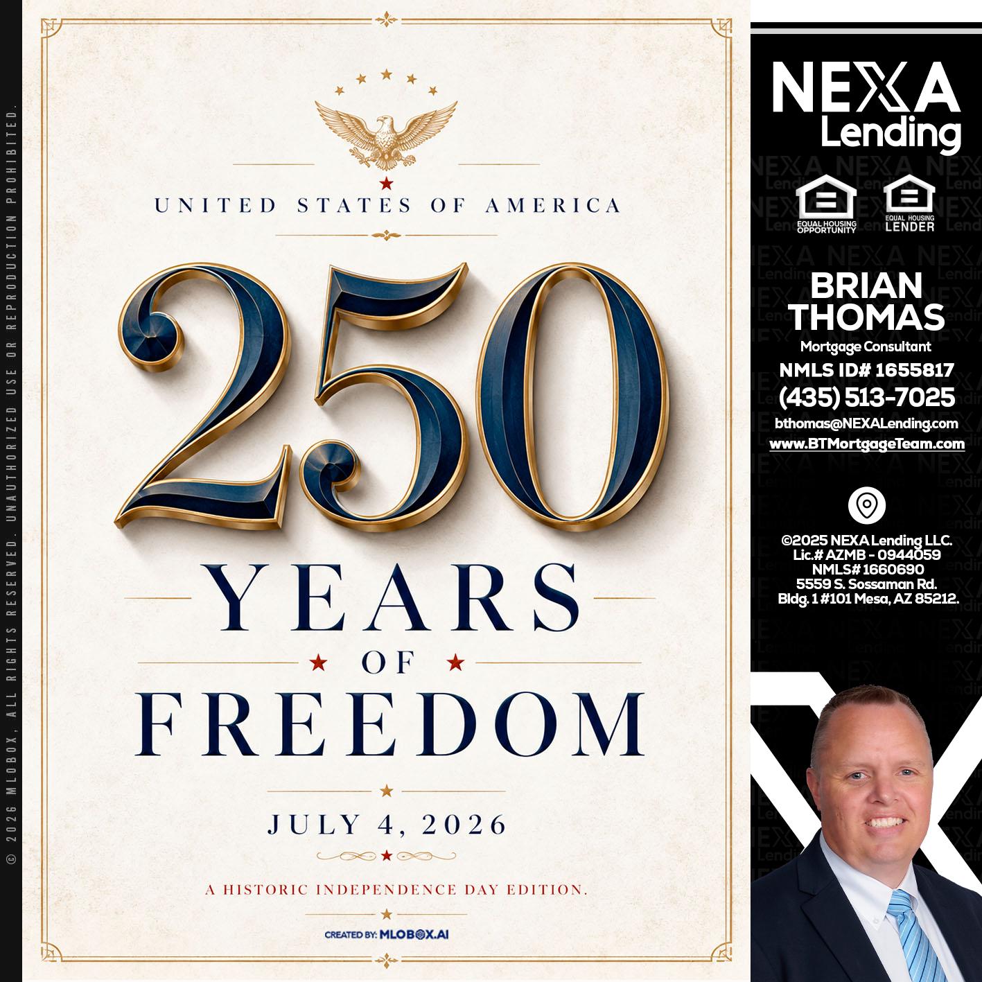 250 YEARS - Brian Thomas -Mortgage Loan Originator